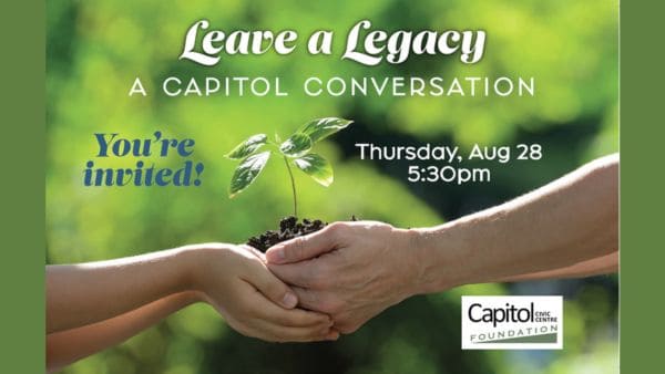 Leave a Legacy: A Capitol Conversation